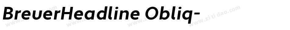 BreuerHeadline Obliq字体转换